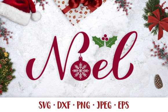 Noel Hand Lettered SVG. Christmas in Illustrations